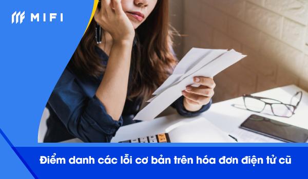 Một số quy định về hệ thống hóa đơn điện tử cũ sẽ mất hiệu lực vào ngày 14/11/2019