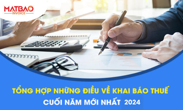 Khai báo thuế cuối năm 2024
