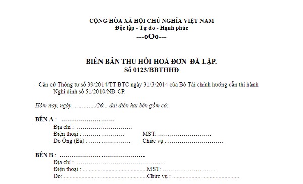 Trong trường hợp hóa đơn đã lập có sai sót, kế toán có thể dùng mẫu biên bản thu hồi hóa đơn.