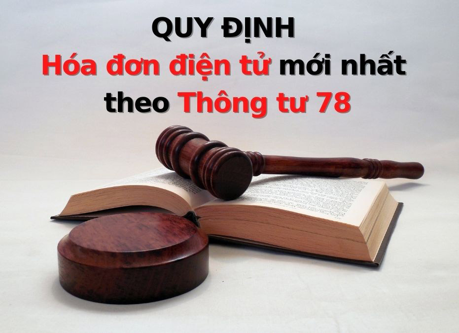 nhung-luu-y-cua-doanh-nghiep-khi-chuyen-doi-hoa-don-dien-tu-theo-thong-tu-78-2