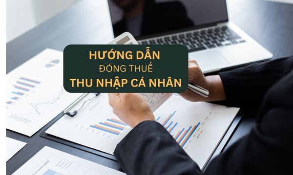 Hướng dẫn 3 bước đóng thuế thu nhập cá nhân
