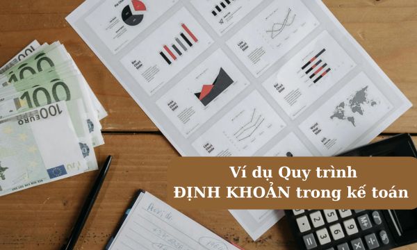 Ví dụ thực hiện chi tiết cho kế toán
