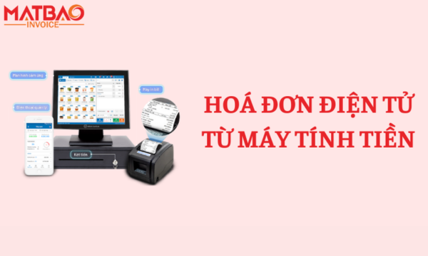 Hóa đơn điện tử từ máy tính tiền