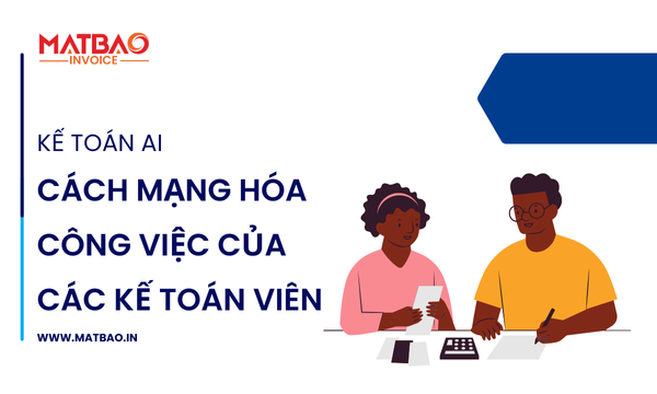 Kế toán AI: Cách mạng hóa công việc của các kế toán viên