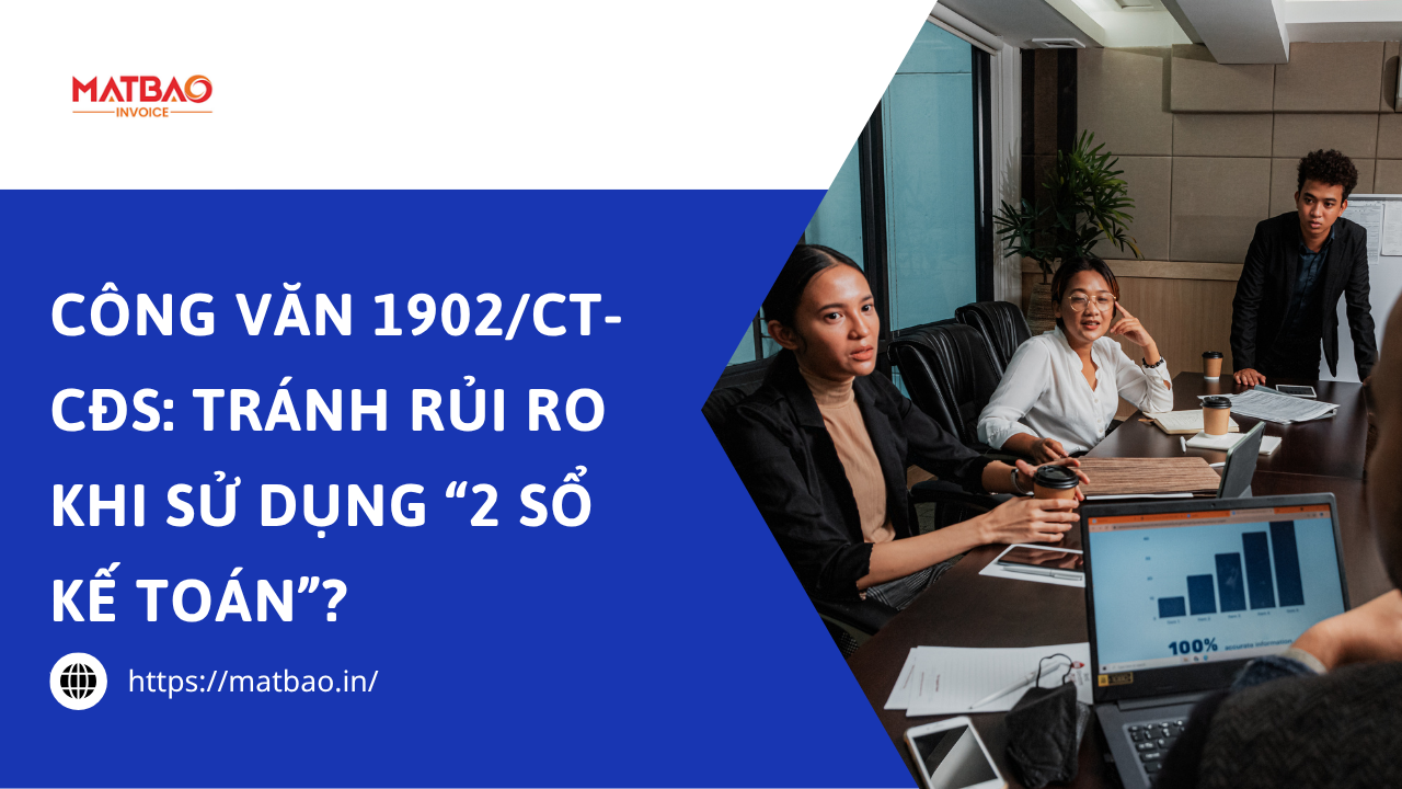 Công văn 1902/CT-CĐS: Tránh rủi ro khi sử dụng “2 sổ kế toán”?